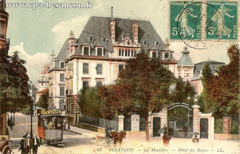 84 BESANÇON. - La Mouillère. - Hôtel des Bains.